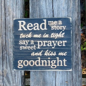 read me a story tuck me in tight sign, say a sweet prayer, kiss me goodnight, nursery decor, baby shower gift,nursery,nursery sign,baby gift