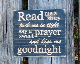 read me a story tuck me in tight sign, say a sweet prayer, kiss me goodnight, nursery decor, baby shower gift,nursery,nursery sign,baby gift