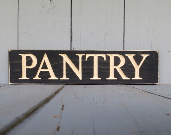 Pantry Sign Kitchen Sign Wood Pantry Sign Pantry Decor Etsy
