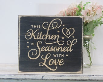 this kitchen is seasoned with love lightly distressed wood sign