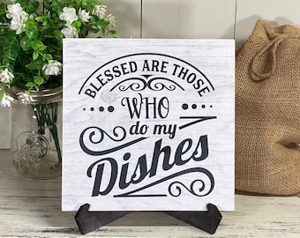 blessed are those who do my dishes wall hanging wood sign, decorative signs for kitchen, kitchen decorating signs, bless you