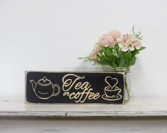 tea or coffee sign, tea sign, kitchen wall decor, coffee sign. tea, kitchen decor, coffee decor, coffee bar, coffee bar sign, kitchen  sign