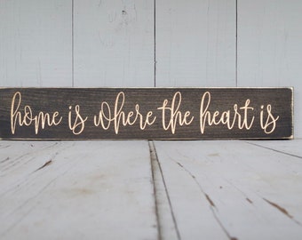 Home Is Where The Heart Is Wood Sign, Housewarming Gift
