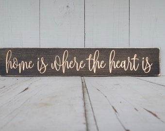 home is where the heart is sign, home is where, housewarming gift, home sign, the heart is ,home decor, where the heart is, home, wood sign