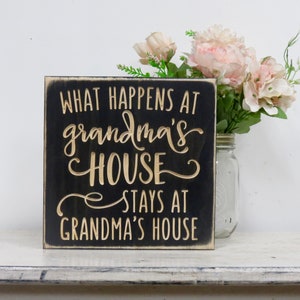 What happens at Grandma&#39;s house stays at Grandmas house distressed wood sign, Mother&#39;s day gift, Grandma&#39;s gift, Grandmother gift