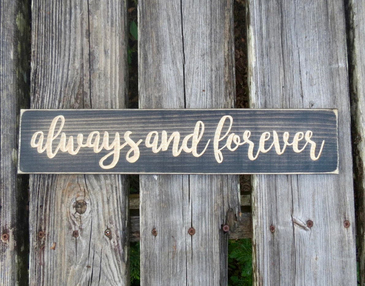 always and forever sign, always and forever, wedding gift, wedding sign, you will forever, wedding decor, be my always, anniversary gift