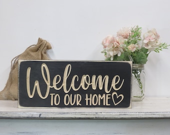 welcome to our home lightly distressed wood sign