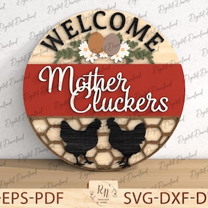 Welcome Mother Cluckers Chicken Svg,Door Hanger Cut File, Farmhouse Round Door Sign SVG, Chicken Coop Decor, Glowforge Svg