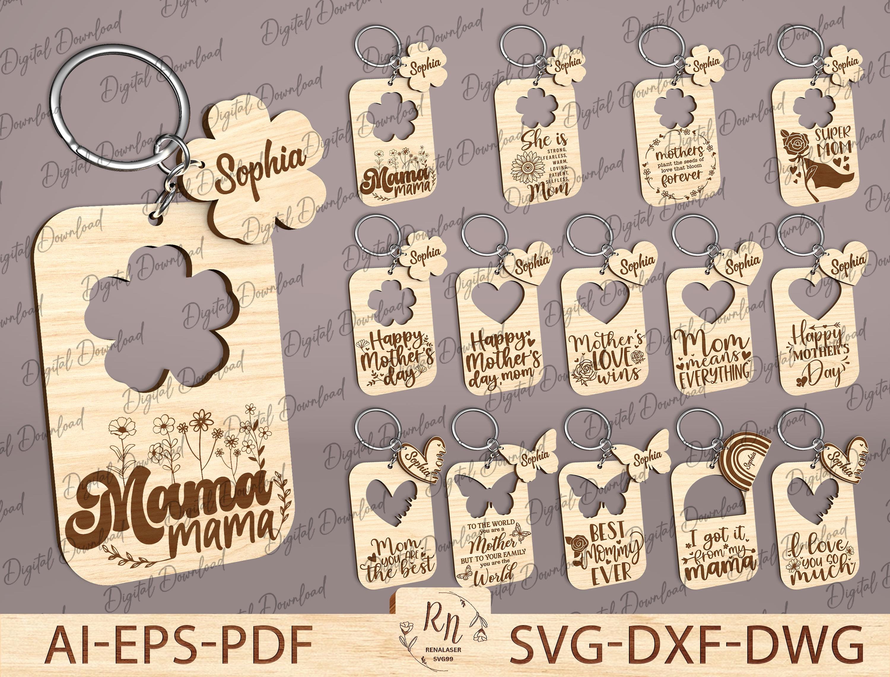 Mother's Day Keychain Laser Cut Bundle, Mother Day Gift Lasercut