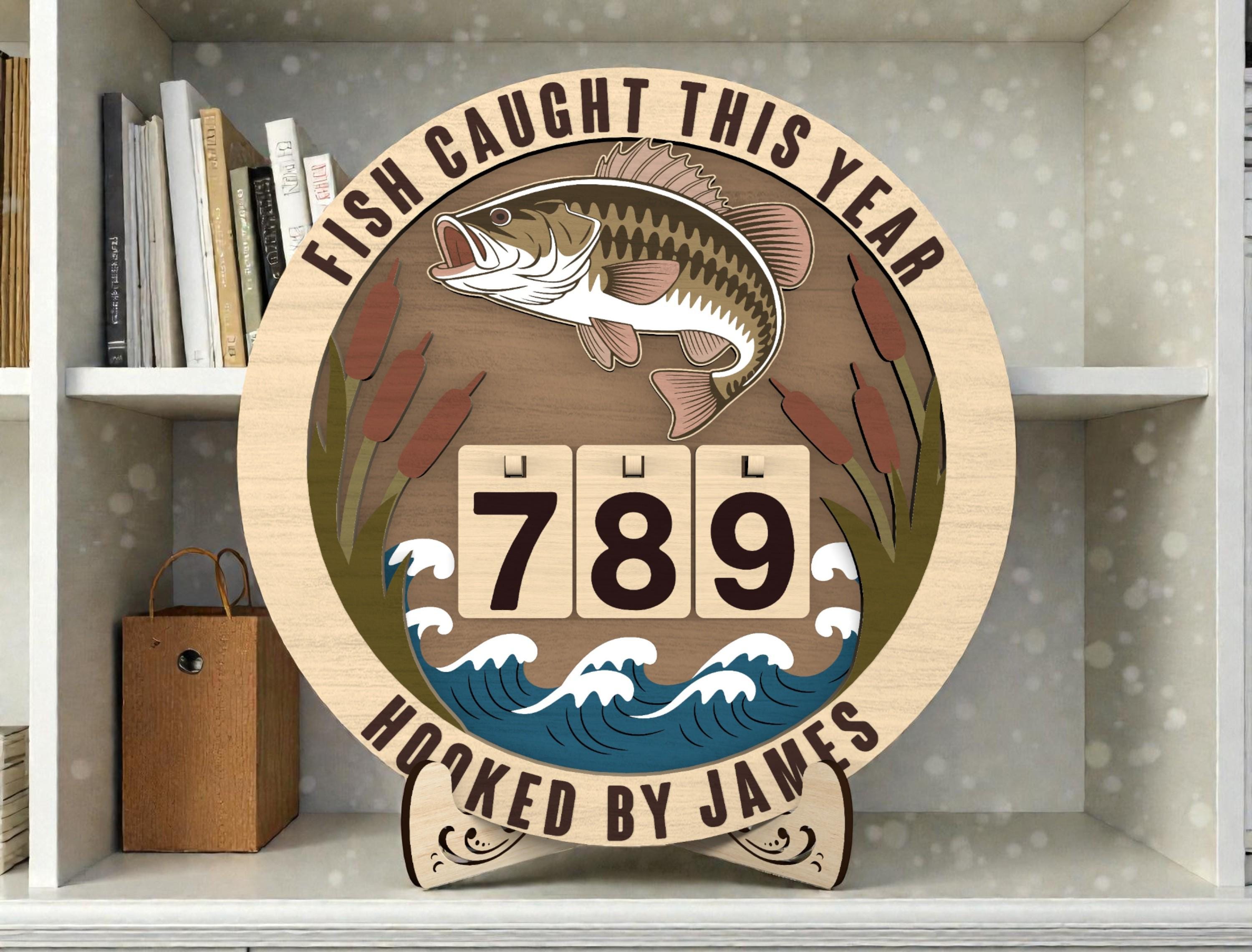 Personalized Fishing SVG Sign, Fish Caught This Year Laser Cut File ...