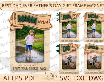 Best dad ever father's day gift frame magnet Svg, Dad Magnet Photo Frame ,Father's Day Gift, Laser Ready File