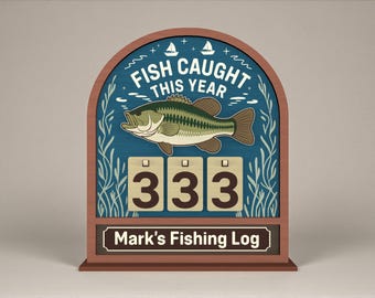 Fish Caught This Year SVG, Fishing Log Counter Sign, Personalized Angler Decor, Wooden Fishing Scoreboard Laser Cut File