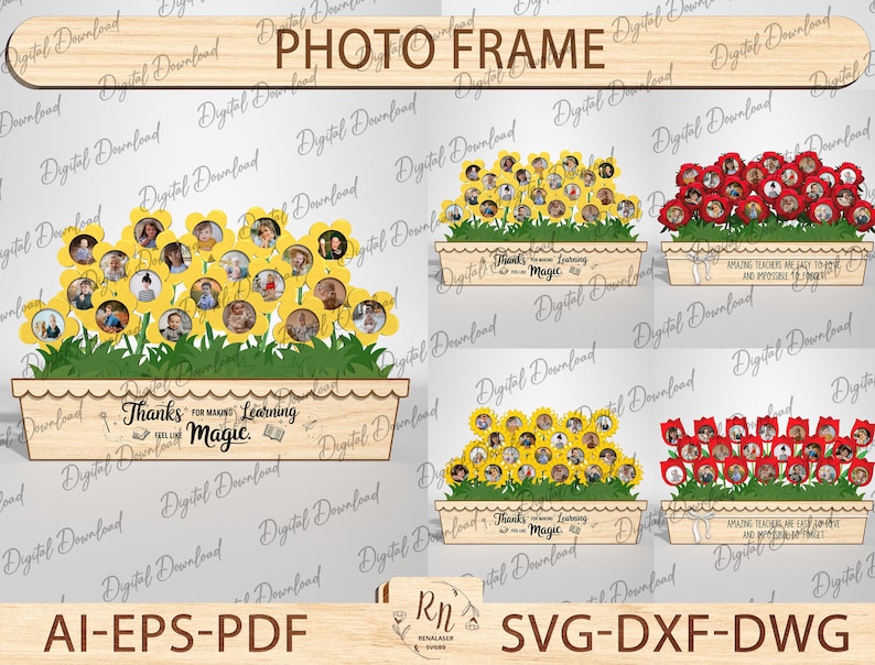May include: A digital download of a photo frame design featuring a flower pot with sunflowers and a customizable message. The design is available in AI, EPS, PDF, SVG, DXF, and DWG formats. The message on the frame reads "Thanks for making learning feel like magic."