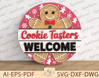 Cookie Tasters Welcome Sign SVG, Gingerbread Christmas Door Hanger Laser Cut File, Holiday Kitchen Sign, Xmas Glowforge Cricut
