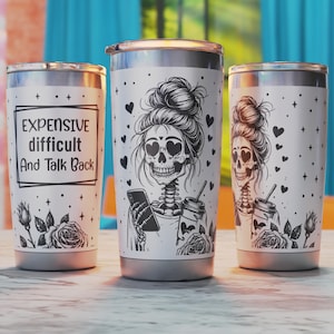 Expensive Difficult And Talks Back Svg, 20oz Tumbler Wrap, 20oz Tumbler Laser Engraving Svg, 20oz Tumbler Laser Wrap, Sarcasm Tumbler Svg