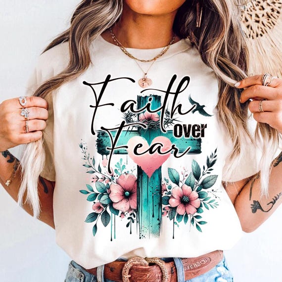Faith Over Fear Png, Christian Sublimation Design, Christian Png, Christian Shirt Png, Bible Verse PNG, Worship Png