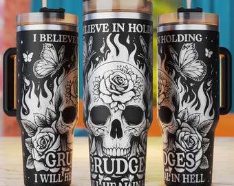 Skull Laser Engraved 40oz Tumbler Wrap SVG, Sarcastic Grudges (PDF)