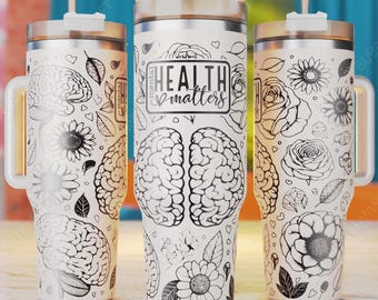 Mental Health Matters Tumbler Wrap, Affirmations Laser Engrave SVG (PDF)