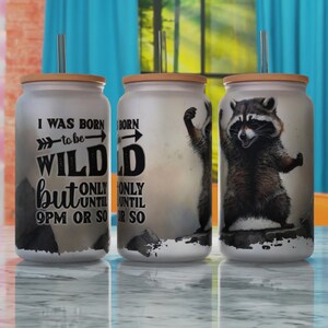 I was born to be wild Glass Can Png, Sublimation Tumbler Designs, Sarcasm 16oz Libbey Can Sublimaton Design, Libbey Glass Can PNG