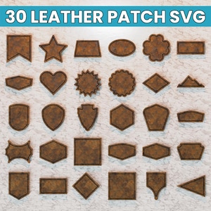 May include: 30 leather patch SVG designs in various shapes, including stars, hearts, shields, and more. The patches have a rustic, distressed look with a brown and orange color scheme.