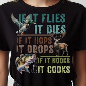 Hunting PNG, Fishing PNG, fishing Sublimation Design, Hunting Sublimation, If it flies it dies png