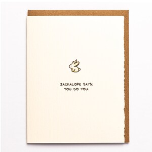 Carte You Do You Jackalope, voeux mignons, beau soutien, encouragements, ami, drôle, adorables animaux, lapin, fabriqué à Toronto, au Canada, vente en gros