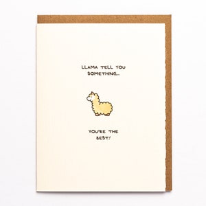 Le lama vous dit quelque chose... Vous êtes le meilleur ! Jolie carte de voeux en alpaga gentille douce maman soeur amie drôle adorable fabriquée à Toronto, Canada