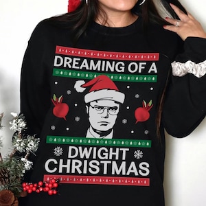Dreaming Of A Dwight Christmas Sweatshirt, Funny The Office Christmas Gift, Christmas T-Shirt, Christmas Hoodie, Funny Christmas Jumper