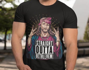 Straight Outta Bethlehem, Funny Jesus T-Shirt For Men Women Unisex Jumper Hoodie