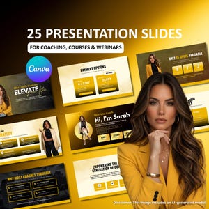 May include: A digital template set containing 25 presentation slides for coaching, courses, and webinars. The slides feature a gold and black color scheme with text including '25 PRESENTATION SLIDES', 'PAYMENT OPTIONS', and 'Meet Your Coach'.
