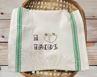 I love tacos decorative tea towel, kitchen dish cloth, gift for taco lover