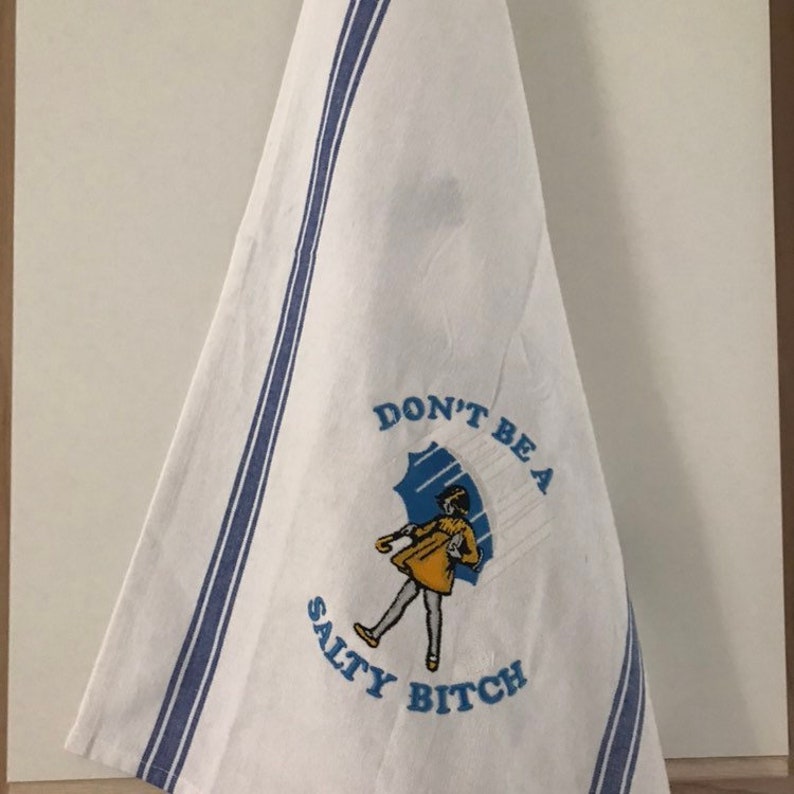 Don/'t be a salty bitch tea towel gifts for sister,