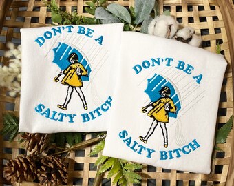 Don't be a salty bitch tea towel, funny best friend birthday gift for her, new home gift for daughter, work bestie gift, baker gifts