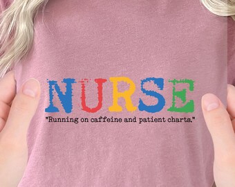Nurse Uv Dtf transfer, Funny Nurse Gift, Nurse Humor, Running On Caffeine Patient Charts, Healthcare Worker, Nurse Life Gift, Nurse Joke Dtf