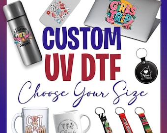 Personalized UV DTF Sticker: Custom Logo, Peel & Stick