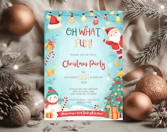 May include: A festive Christmas party invitation with a light blue background. The design includes Santa Claus, a snowman, candy canes, and a Christmas tree. The text reads "Oh What Fun!" and details the party date, time, and location.