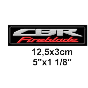 May include: Embroidered patch with the text "CBR Fireblade" in white and red on a black rectangular background. The patch measures 5" x 1 1/8".