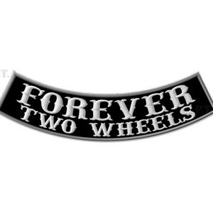 Forever Two Wheels Bottom Rocker XL iron-on PATCH Aufnäher Parche brodé patche toppa motorcycle rider biker vest jacket