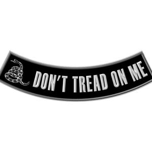 Don&#39;t Tread on Me Bottom Rocker XL iron-on PATCH Aufnäher Parche brodé patche toppa motorcycle rider biker vest jacket