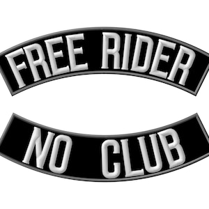 Free Rider No Club set of 2 Rocker XL iron-on PATCH Aufnäher Parche brodé patche toppa motorcycle rider biker vest jacket Top & Bottom