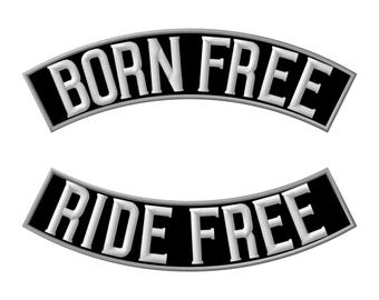 Born & Ride Free Motorcycle Patches - Embroidered Iron-On Biker Appliques