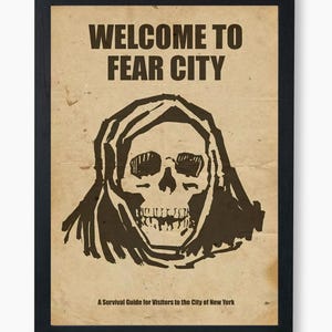 Unique &quot;Welcome to Fear City&quot;  Digital Download - 20 Sizes, NYC Visitor&#39;s Survival Guide, Eerie Grim Reaper Skull Design