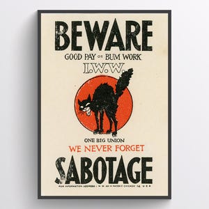 Vintage I.W.W. Sabotage Warning Digital Poster - 17 Sizes, Industrial Workers of the World Printable Art | Beware Graphic with Black Cat