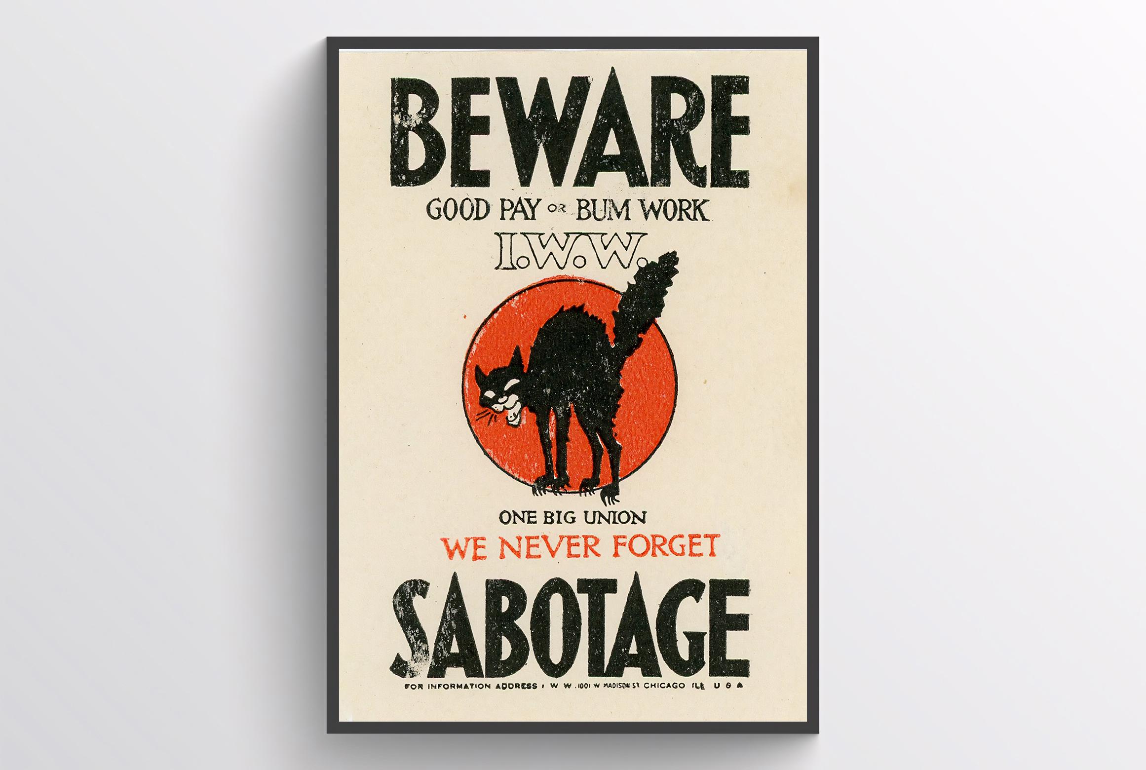 Vintage I.W.W. Sabotage Warning Digital Poster - 17 Sizes
