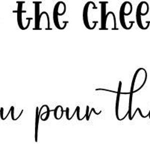 Funny Cutting Board Stencil – "i'll Cut the Cheese, You Pour the Wine