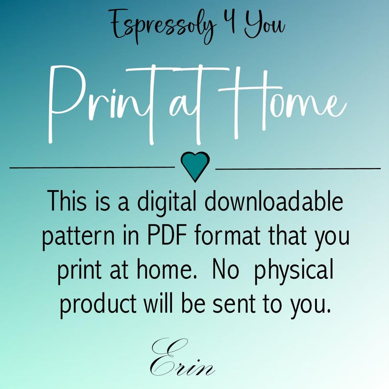 Może przedstawiać: Tło w kolorze niebieskim i turkusowym z gradientem, z białym tekstem, kt&oacute;ry brzmi "Espressoly 4 You" i "Print at Home". Tekst jest poprzedzony małym turkusowym sercem i tekstem "To jest cyfrowy wz&oacute;r do pobrania w formacie PDF, kt&oacute;ry możesz wydrukować w domu. Nie zostanie wysłany żaden fizyczny produkt." Tekst "Erin" znajduje się na dole obrazu.