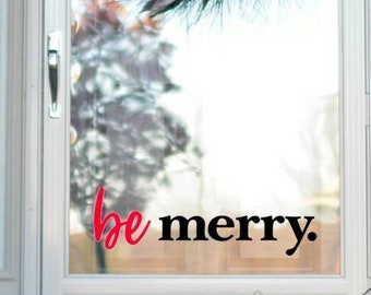 Be Merry Christmas Decal / Holiday Door Decal / Christmas Decor / Holiday Sticker / Christmas Party Decor / Happy Holidays / Seasonal Decal