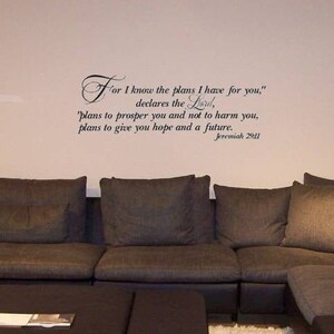 Jeremiah 29 Wall Decal / For I know the plans I have for you declares the Lord Wall Decal / Bible Scripture Decal Sign / Christian Decal