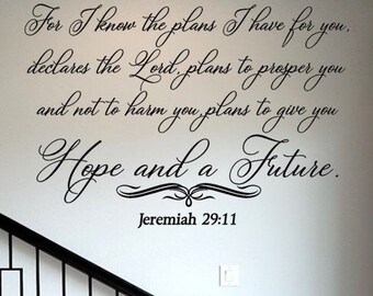 For I know the plans I have for you declares the Lord Wall Decal / Christian Wall Decal / Jeremiah 29 Wall Decal Sticker / Christian Gift