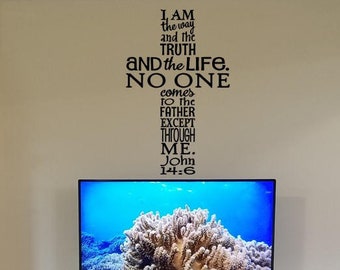 I am the Way, the Truth, and the Life Wall Decal/Christian Wall Sign/Inspirational Wall Transfer/Christian Gift Decal/John 14:6 Scripture